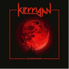 KERRIGAN - Bloodmoon (2023) CD